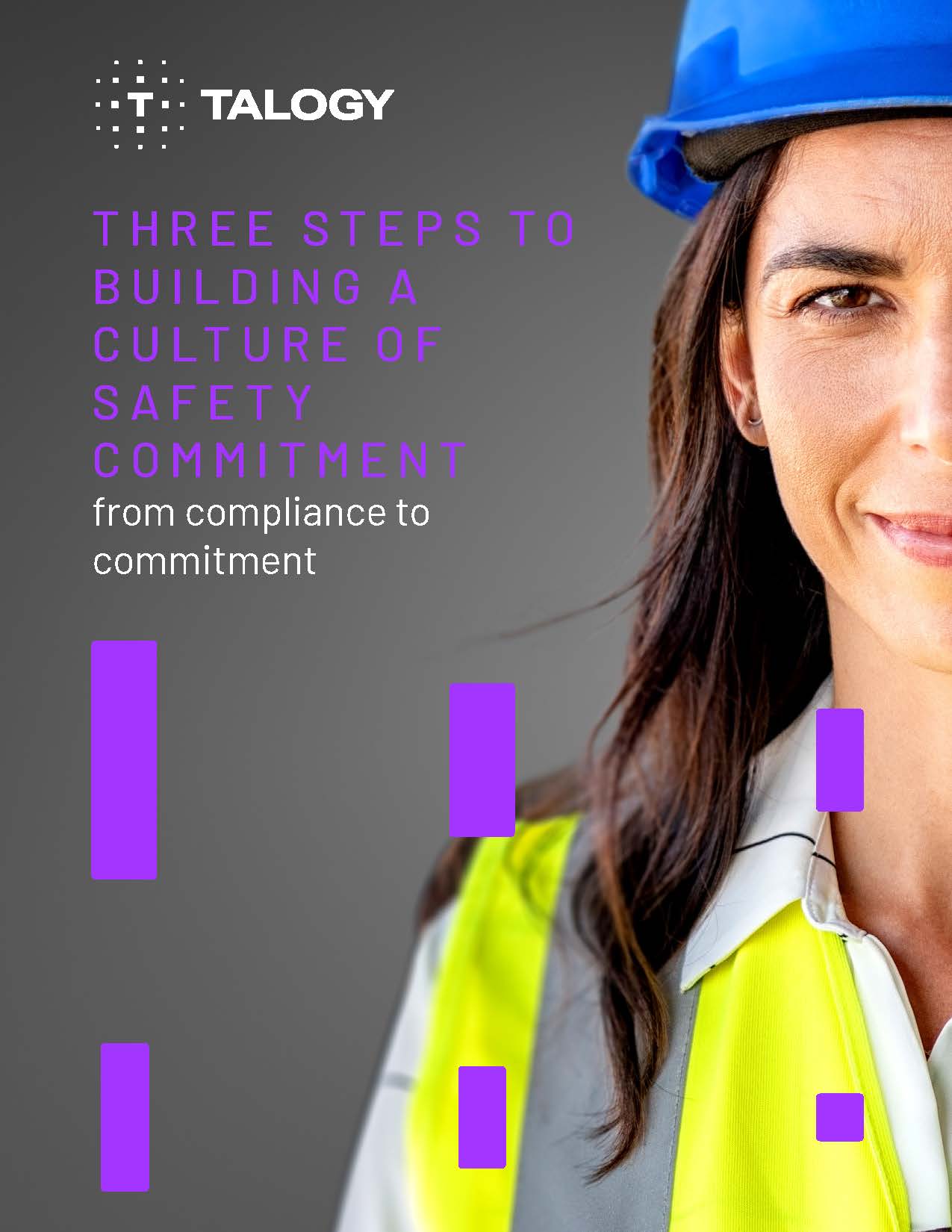 Three steps to building a culture of safety commitment