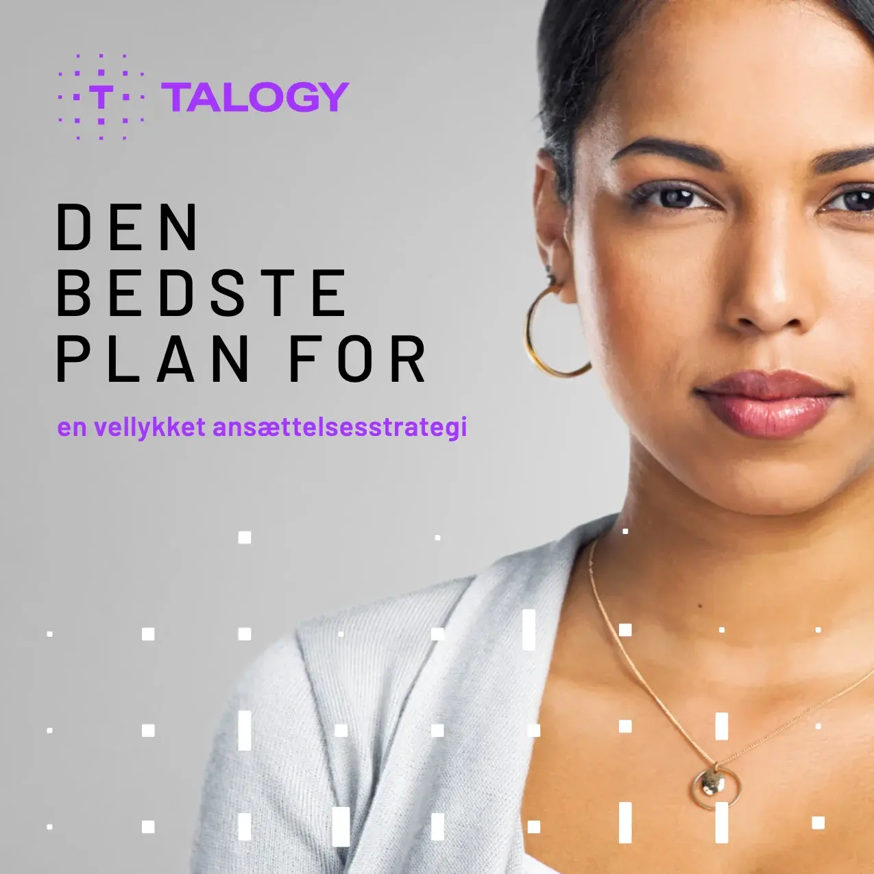Forside af „Den bedste formel for en vellykket ansættelsesstrategi“ fra Talogy