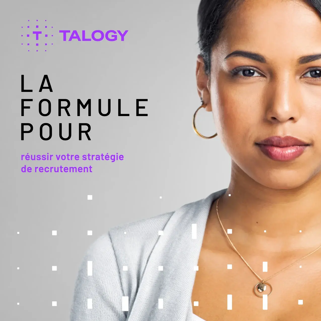 Couverture de «&nbsp;La formule pour réussir votre stratégie de recrutement&nbsp;», Talogy