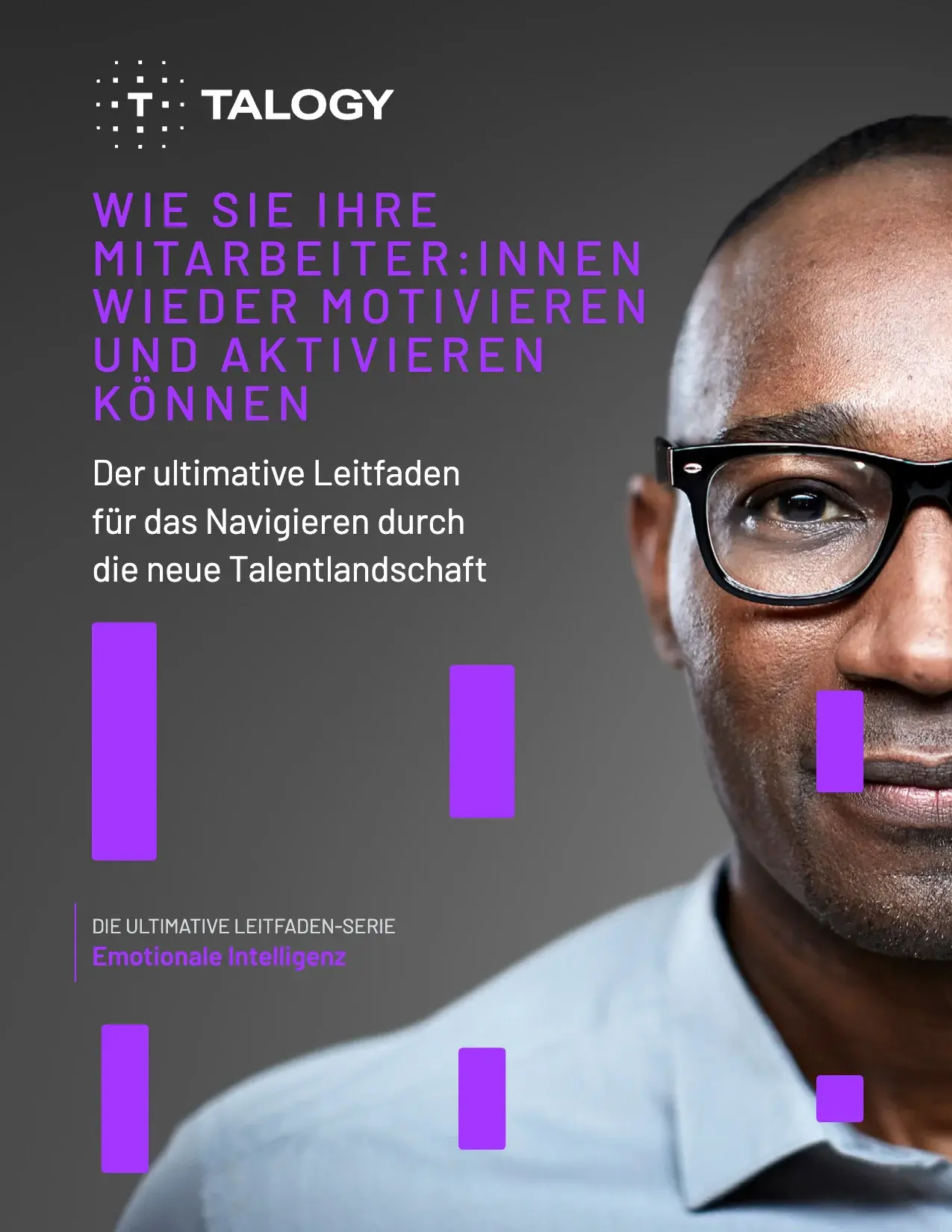 Cover von „Wie Sie Ihre Mitarbeiter:innen wieder motivieren und aktivieren können“ von Talogy