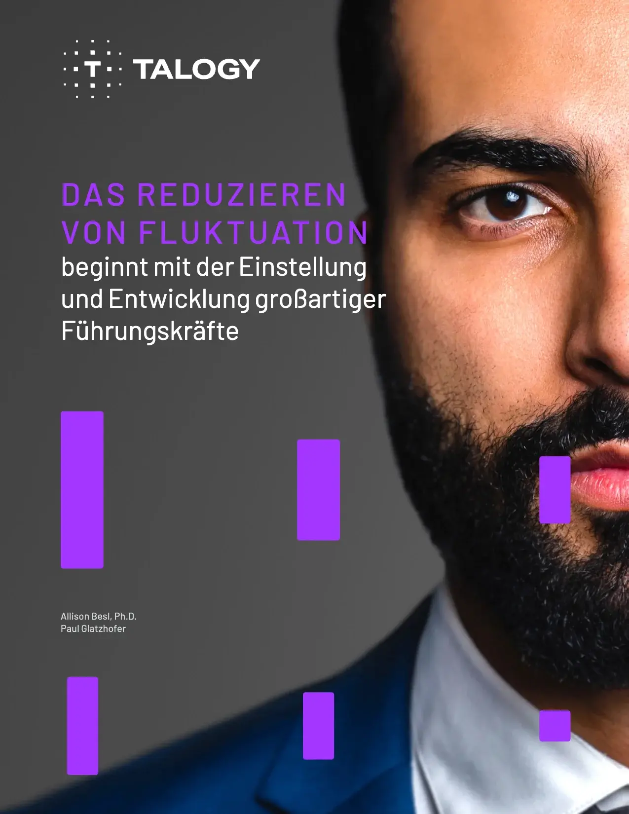 Cover von „Das Reduzieren von Fluktuation beginnt mit der Einstellung und Entwicklung großartiger Führungskräfte“ von Talogy